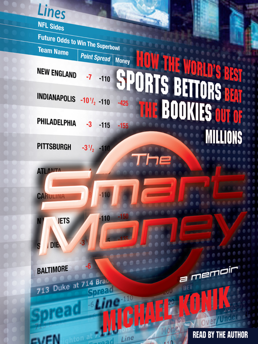 Title details for The Smart Money by Michael Konik - Available